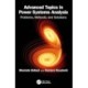 Advanced Topics in Power Systems Analysis: Problems, Methods, and Solutions