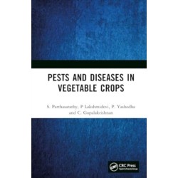 Pests and Diseases in Vegetable Crops