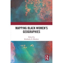 Mapping Black Women's Geographies