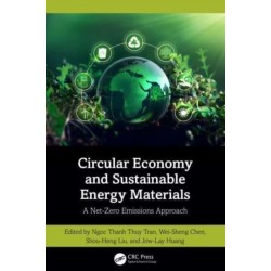 Circular Economy and Sustainable Energy Materials: A Net-Zero Emissions Approach