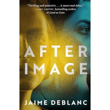 After Image: A Novel