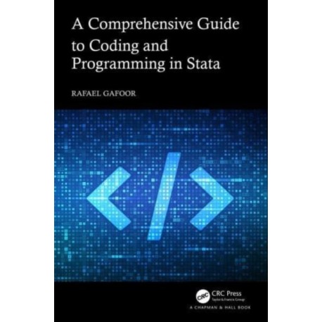 A Comprehensive Guide to Coding and Programming in Stata