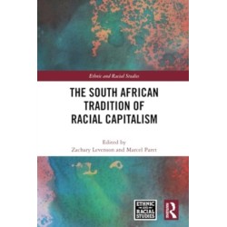 The South African Tradition of Racial Capitalism