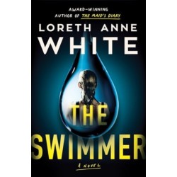 The Swimmer: A Novel