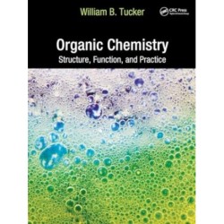 Organic Chemistry: Structure, Function, and Practice