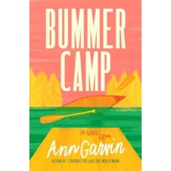 Bummer Camp: A Novel