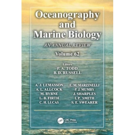 Oceanography and Marine Biology: An Annual Review, Volume 62