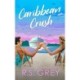 Caribbean Crush