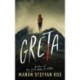 Greta: A Novel