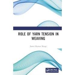 Role of Yarn Tension in Weaving