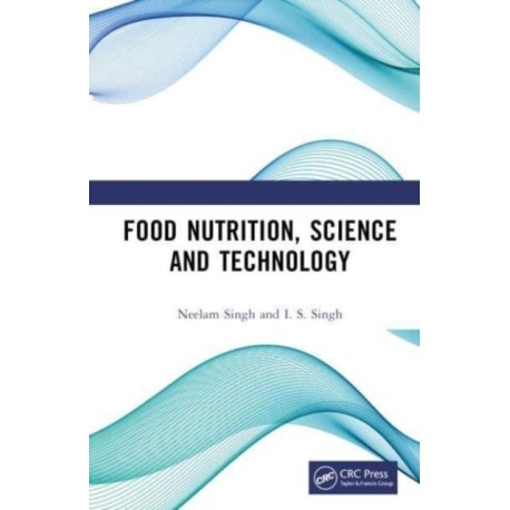Food Nutrition, Science and Technology