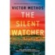 The Silent Watcher