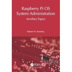 Raspberry Pi OS System Administration: Ancillary Topics