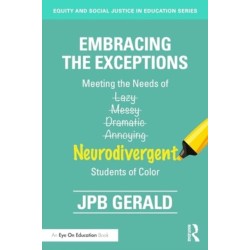 Embracing the Exceptions: Meeting the Needs of Neurodivergent Students of Color