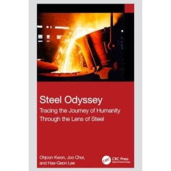 Steel Odyssey: Tracing the Journey of Humanity Through the Lens of Steel