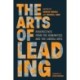 The Arts of Leading: Perspectives from the Humanities and the Liberal Arts