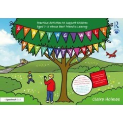 Staying Well Activity Book: Practical Activities to Support Children Aged 7-12 whose Best Friend is Leaving