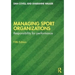 Managing Sport Organizations: Responsibility for performance