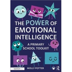 The Power of Emotional Intelligence: A Primary School Toolkit