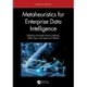 Metaheuristics for Enterprise Data Intelligence
