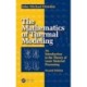 The Mathematics of Thermal Modeling: An Introduction to the Theory of Laser Material Processing, 2e