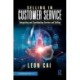 Selling in Customer Service: Integrating and Coordinating Service and Selling
