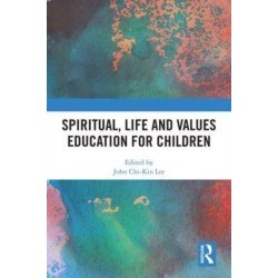 Spiritual, Life and Values Education for Children