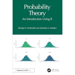 Probability Theory: An Introduction Using R