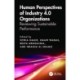 Human Perspectives of Industry 4.0 Organizations: Reviewing Sustainable Performance