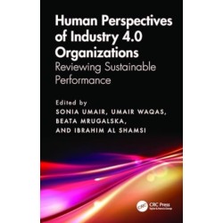 Human Perspectives of Industry 4.0 Organizations: Reviewing Sustainable Performance