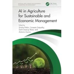 AI in Agriculture for Sustainable and Economic Management