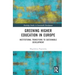 Greening Higher Education in Europe: Institutional Transitions to Sustainable Development