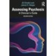 Assessing Psychosis: A Clinician's Guide