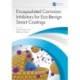Encapsulated Corrosion Inhibitors for Eco-Benign Smart Coatings