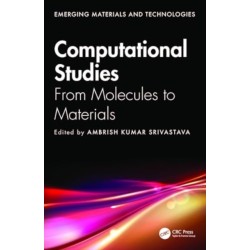 Computational Studies: From Molecules to Materials