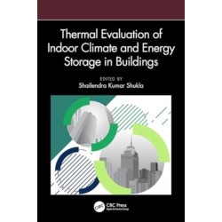 Thermal Evaluation of Indoor Climate and Energy Storage in Buildings