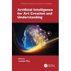 Artificial Intelligence for Art Creation and Understanding