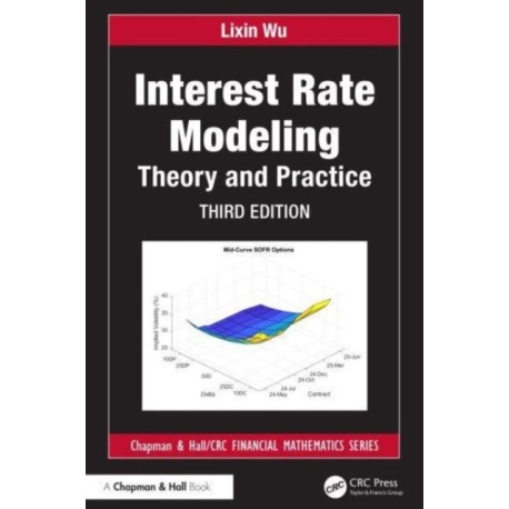 Interest Rate Modeling: Theory and Practice