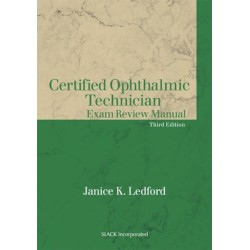 Certified Ophthalmic Technician Exam Review Manual