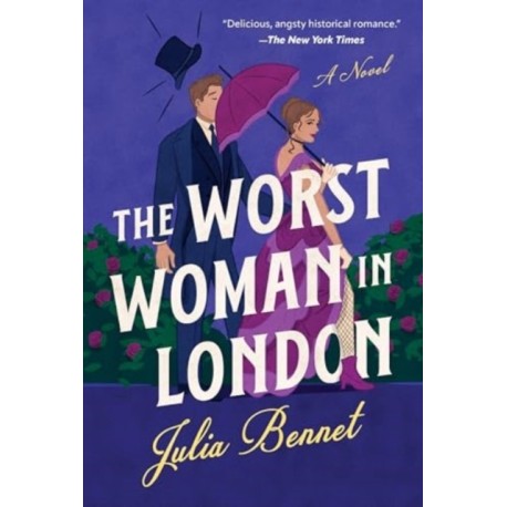 The Worst Woman in London: A Novel