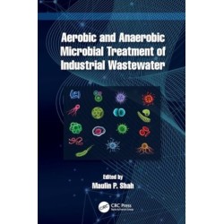 Aerobic and Anaerobic Microbial Treatment of Industrial Wastewater