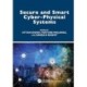 Secure and Smart Cyber-Physical Systems