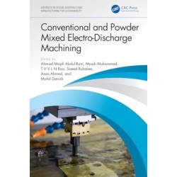 Conventional and Powder Mixed Electro-Discharge Machining: Biomedical Applications