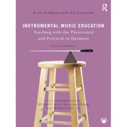 Instrumental Music Education: Teaching with the Musical and Practical in Harmony