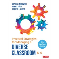 Practical Strategies for Managing a Diverse Classroom, K-6: The Teacher's Toolkit
