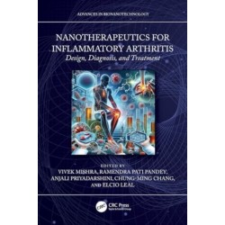 Nanotherapeutics for Inflammatory Arthritis: Design, Diagnosis, and Treatment
