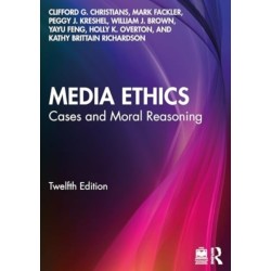 Media Ethics: Cases and Moral Reasoning