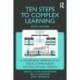 Ten Steps to Complex Learning: A Systematic Approach to Four-Component Instructional Design