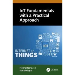 IoT Fundamentals with a Practical Approach
