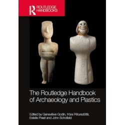 The Routledge Handbook of Archaeology and Plastics